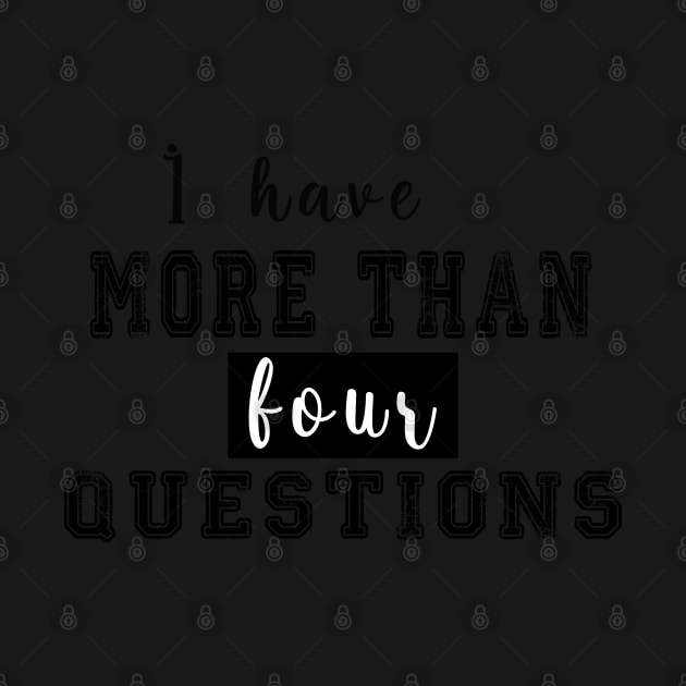 i have more than four questions by Lord Sama 89