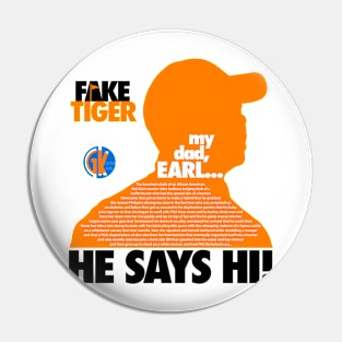 GK Fake Tiger Pin