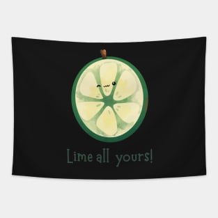 Lime all Yours | I'm all yours Tapestry