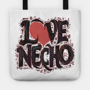 i love necho Tote