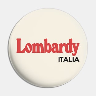 Lombardy // Italian Region Typography Design Pin