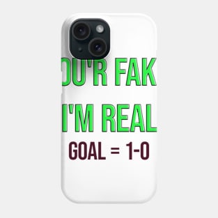 you'r fake, i'm real 'Hero Phone Case