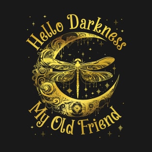 Crescent Moon Dragonfly Hello Darkness My Old Friend T-Shirt