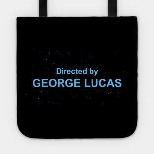 Directed by George Lucas Tote