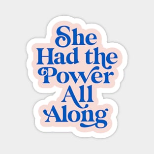 She Had The Power All Along in Peach Pink and Blue Magnet