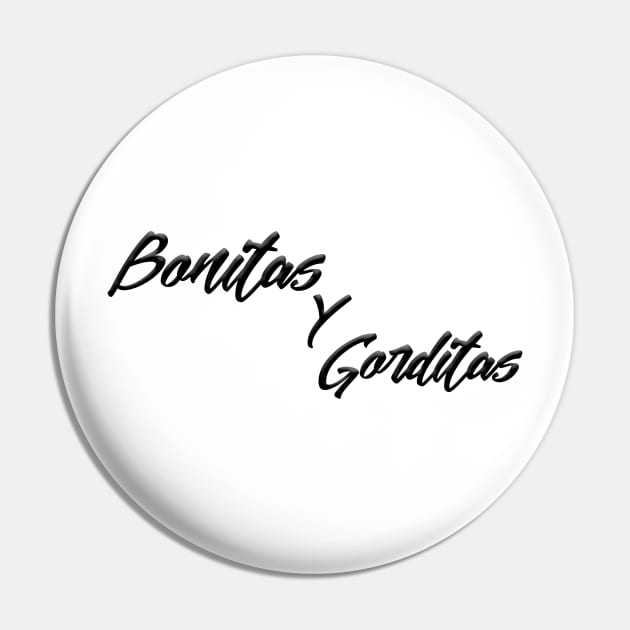 Bonitas Y Gorditas Crest Pin by BonitosYGorditos