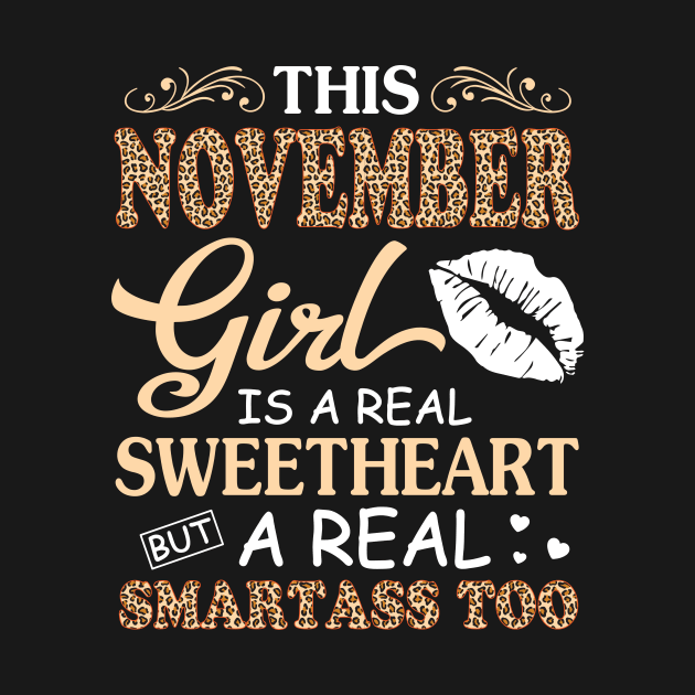 This November Girl Is A Real Sweetheart A Real Smartass Too by joandraelliot