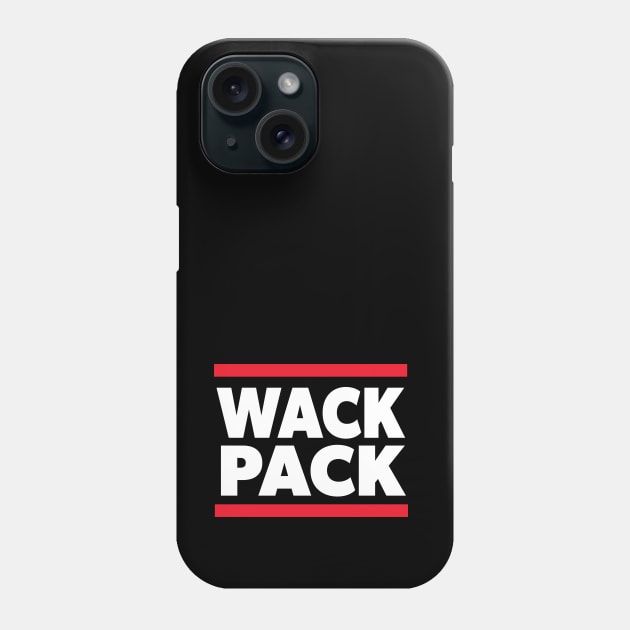 WACK PACK Phone Case by Howchie