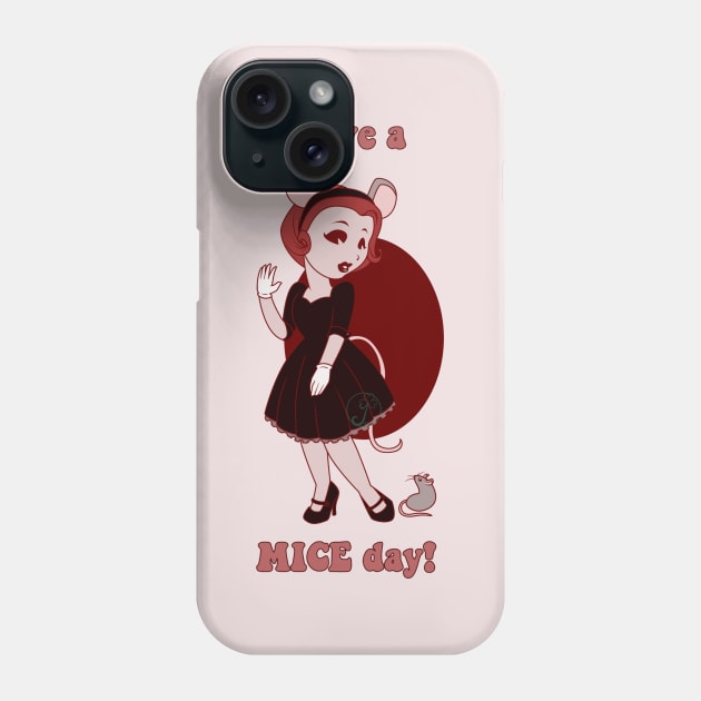 Old Cartoon Style pin up - Have a MICE day Phone Case by JuditangeloZK