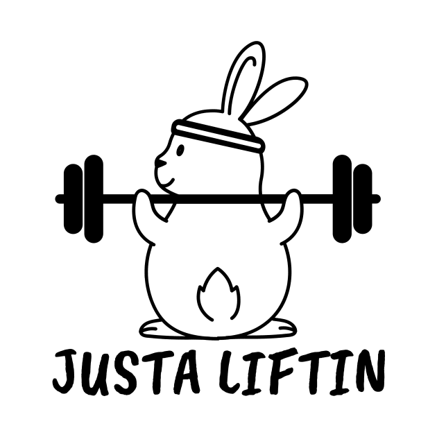 Justa liftin Bunny Rabbit by crazytshirtstore