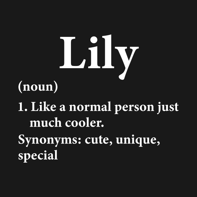 Lily Name Definition Funny Personalized by HawaiPlus