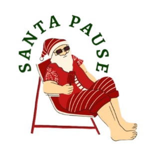 Santa Pause T-Shirt