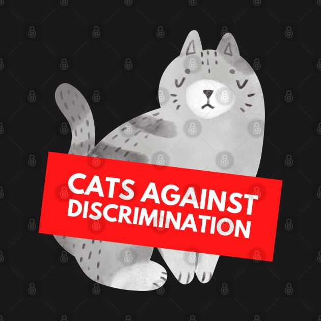 Cats Against Discrimination & Facism (Charcoal) by applebubble