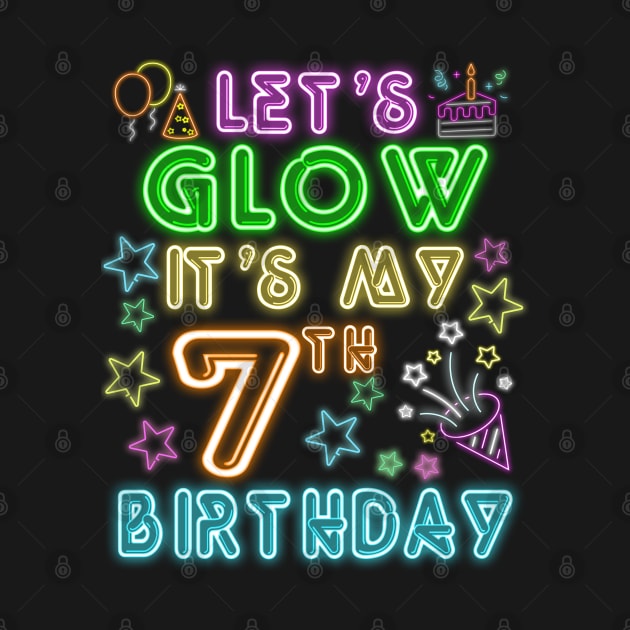 Let's Glow Party It's My 7th Birthday Unicorn by ruffianlouse