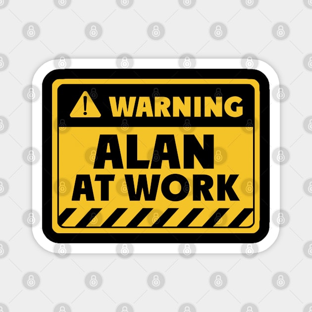 Alan at work Magnet by EriEri