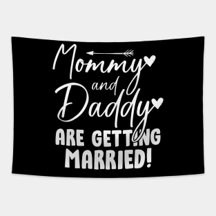 Mommy And Daddy Are Getting Married Son To Mother Wedding Tapestry