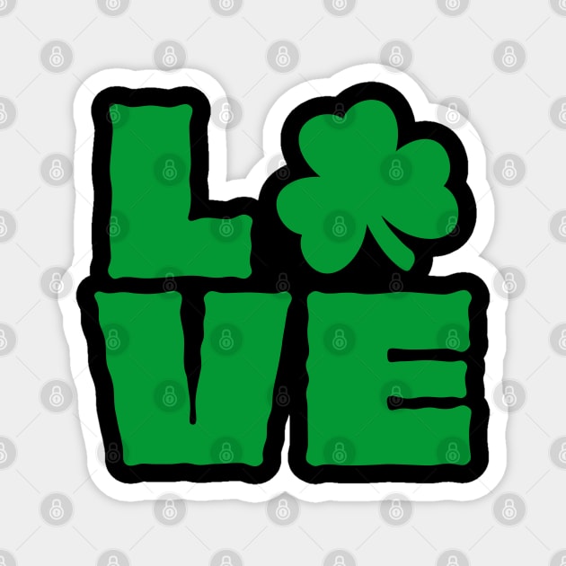 Love Shamrock Typography Green for St Patricks Day Magnet by Creatifly Graphic Tees