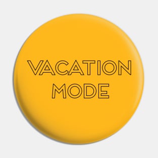 Vacation Mode Pin