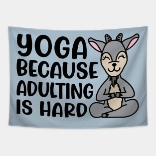 Yoga Because Adulting is Hard Goat Yoga Fitness Funny Tapestry