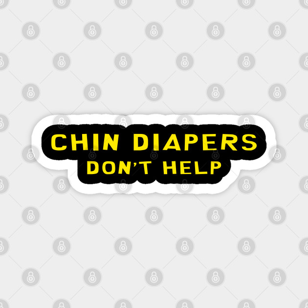 chin diapers