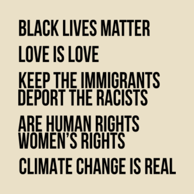 Discover Black Lives Matter - Love Is Love - Keep The Immigrants Deport The Racists - T-Shirt