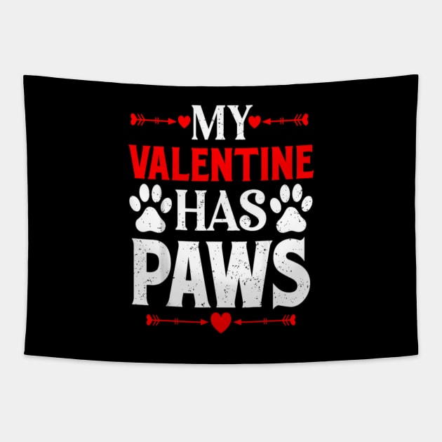 My Valentine Has Paws Funny Cat Dog Lover Tapestry by Emily Ava 1