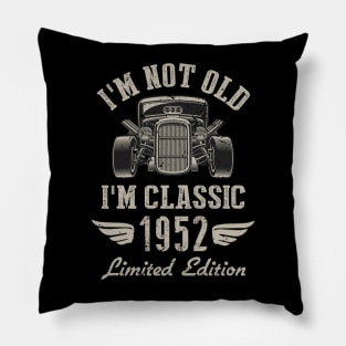 I'm Classic Car 70th Birthday Gift 70 Years Old Born In 1952 Pillow