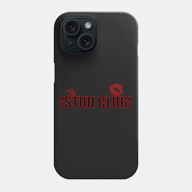 STUD CLUB Phone Case by RayFeuring