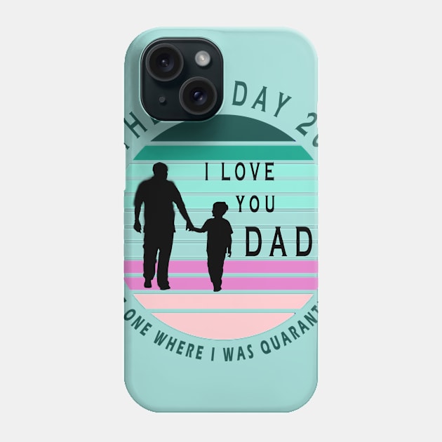 father's day 2020 Phone Case by Fancy store