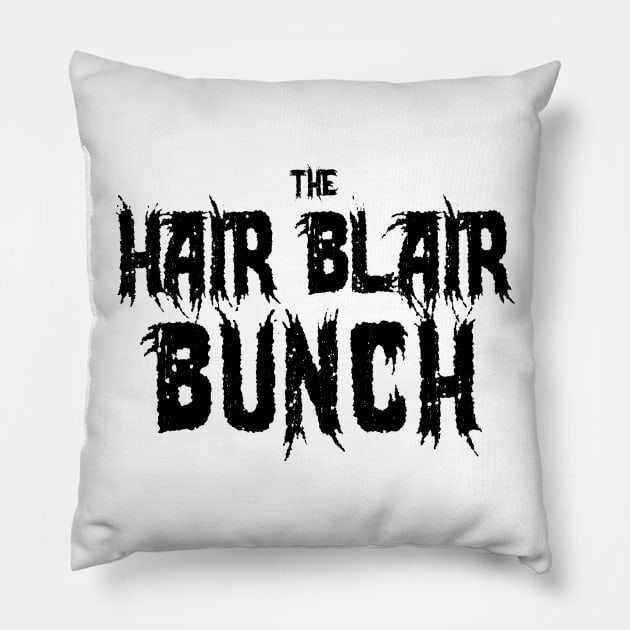 The Hair Blair Bunch Pillow by FlyNebula