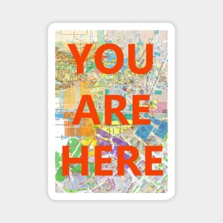 You Are Here Magnet