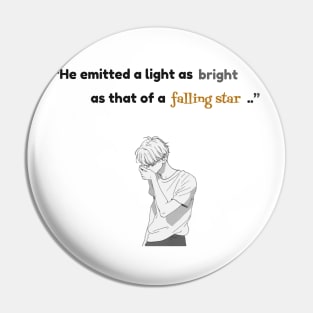 As Bright As A Falling Star Pin