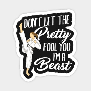 I'm A Beast Martial Arts Gift Magnet