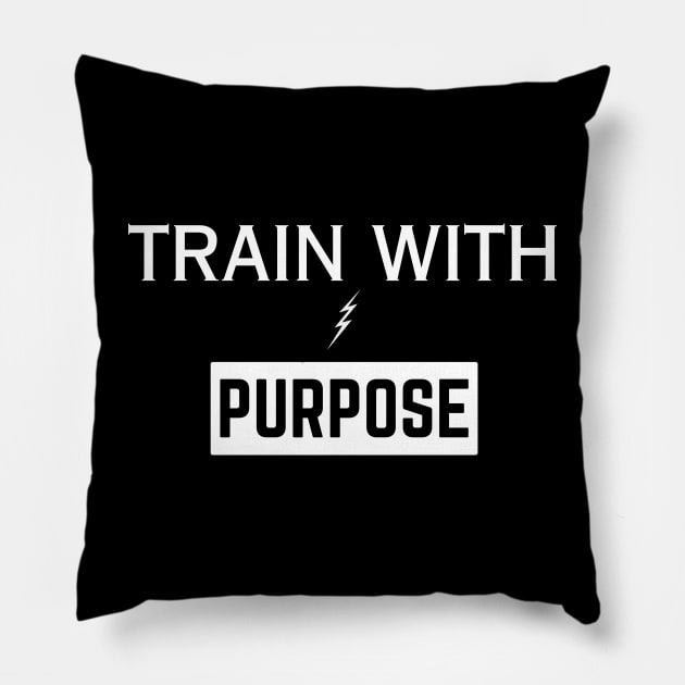 Train With Purpose Pillow by GritGains