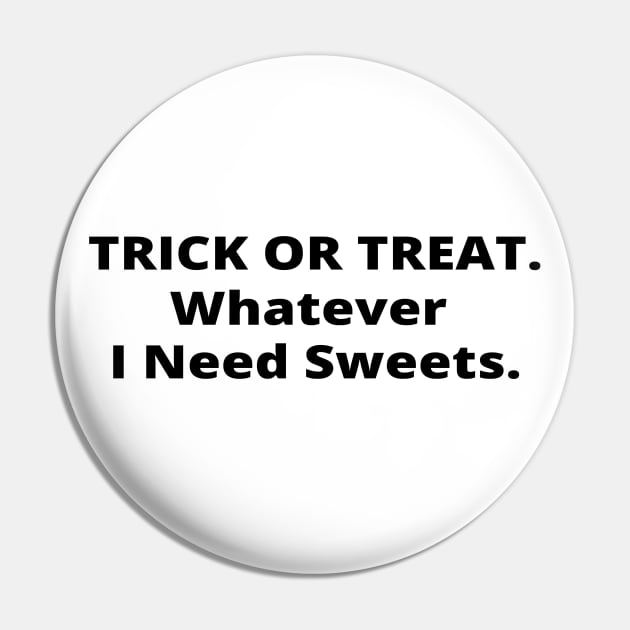 Trick Or Treat Halloween Pin by simple_words_designs