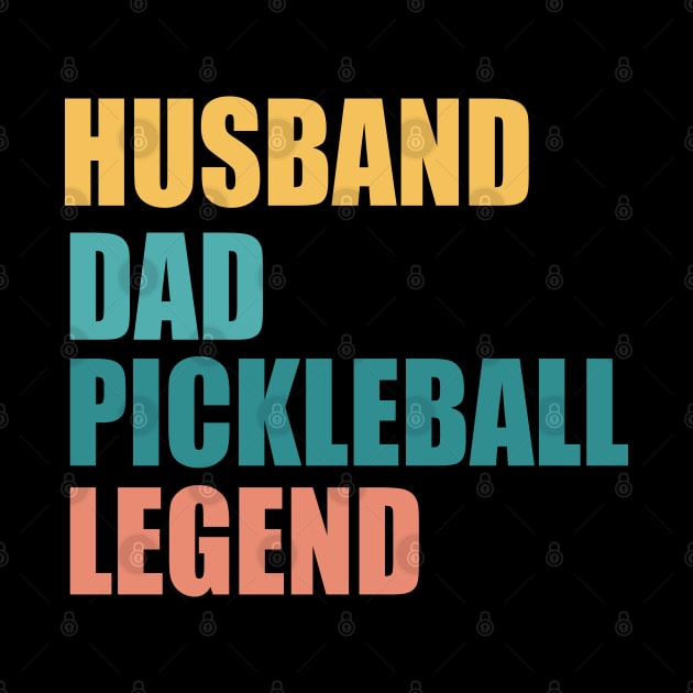 Husband Dad Pickleball Legend by EvetStyles