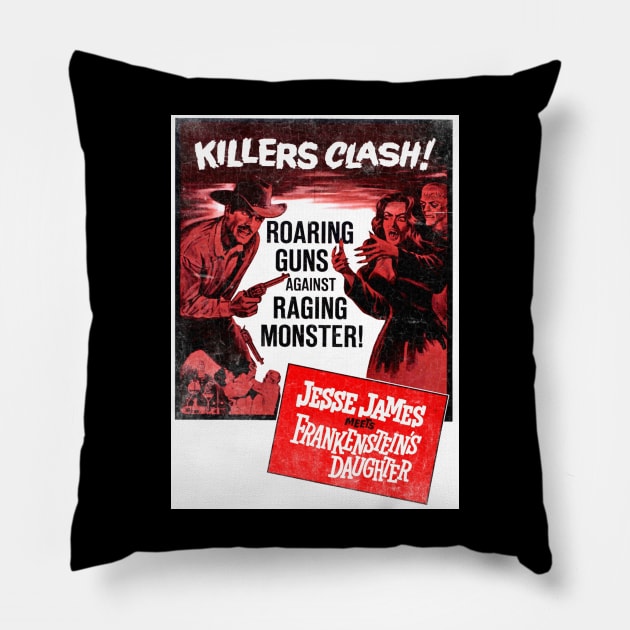 Jesse James Meets Frankenstein's Daughter Pillow by zombill