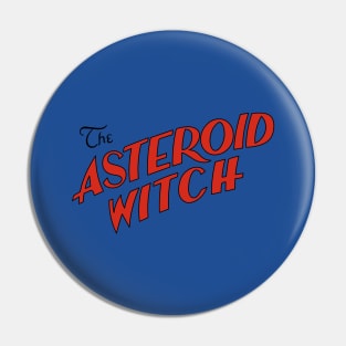 The Asteroid Witch Pin