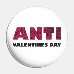 Anti Valentines Day Pin