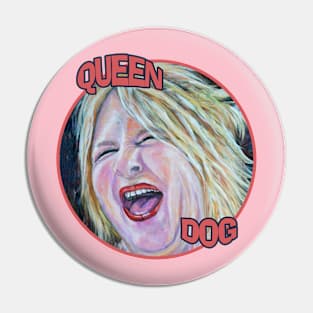 Queen Dog Pin