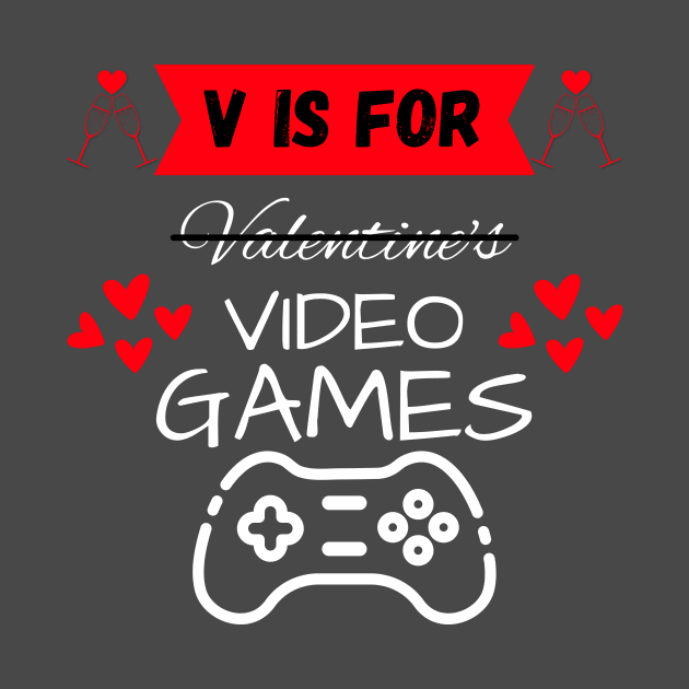 V Is For Video Games by MKSTUD1O