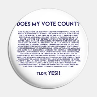 Does my vote count Pin