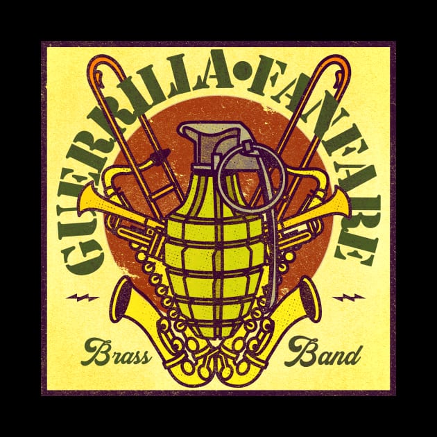 Guerrilla Fanfare Brass Band! Now With Colors! by Guerrilla Fanfare Brass