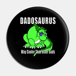 Funny DADOSAURUS cool dad Daddy Saurus Pin