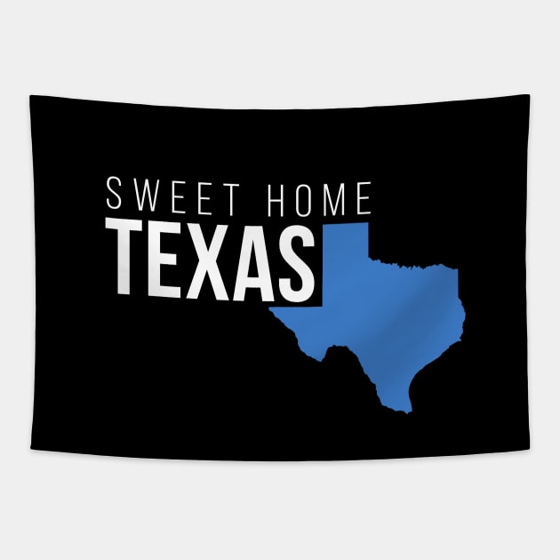 Texas Sweet Home Tapestry by Novel_Designs