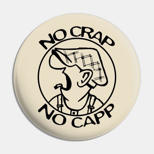 NO CRAP, NO CAPP! Pin by The Lucid Frog