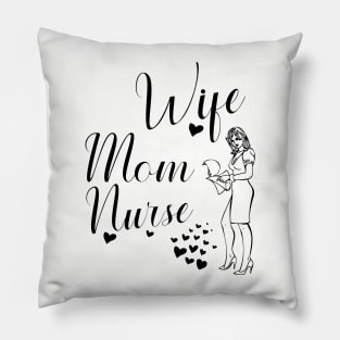 Wife,mom,nurse, Pillow