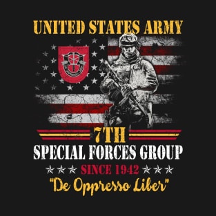 Proud US Army 7th Special Forces Group Flag "De Oppresso Liber" SFG - Gift for Veterans Day 4th of July or Patriotic Memorial Day T-Shirt