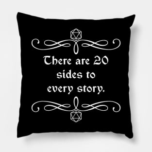 There are 20 Sides to Every Story. Pillow