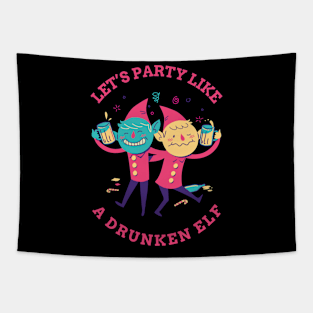 Party Like Drunken Elf Tapestry